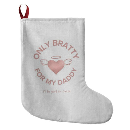 Only Bratty For My Daddy Pink