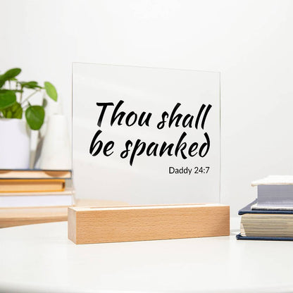 Thou shall be spanked